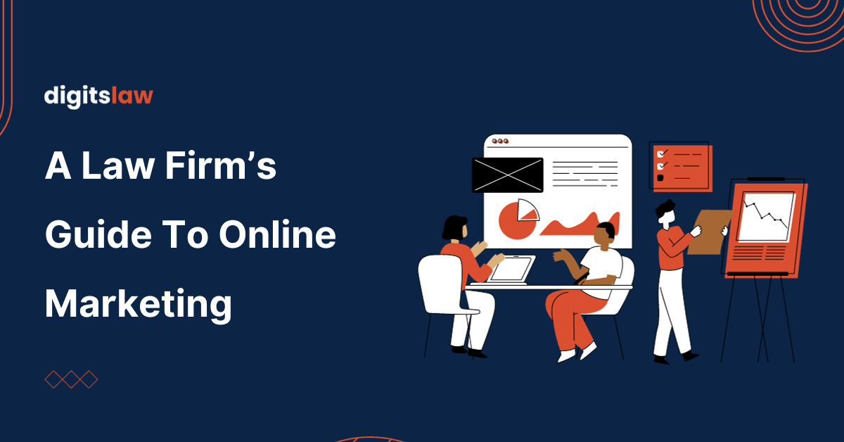 A Law Firm’s Guide To Online Marketing